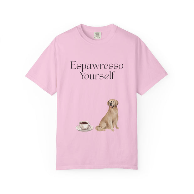'Espawresso Yourself' Golden Retriever Unisex T-Shirt