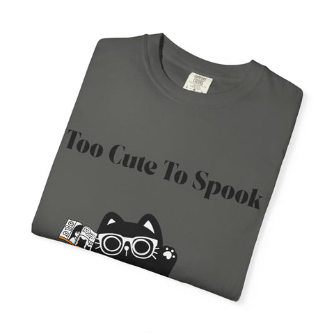'Too Cute To Spook' Unisex T-shirt