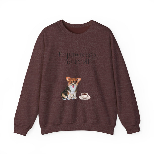 'Espawresso Yourself' Unisex Corgi Sweatshirt