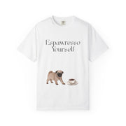 'Espawresso Yourself' Pug Unisex T-Shirt