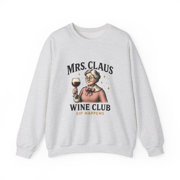 Mrs. Claus Wine Club Sweatshirt - Cozy Gift for Wine Lovers, Holiday Apparel, Funny Christmas Sweatshirt, Sip Happens Fashion