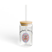 Virgo 'Perfectly Imperfect… But Mostly Perfect' Sipper Glass