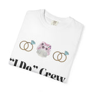 ''I Do' Crew' Unisex T-Shirt