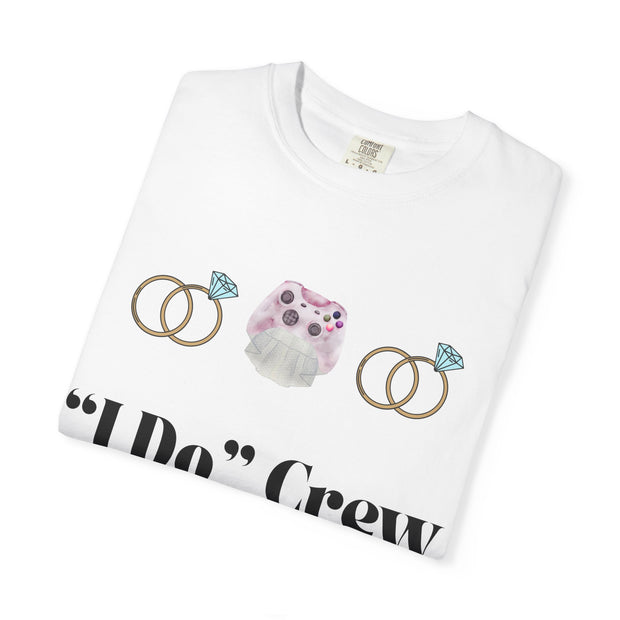 ''I Do' Crew' Unisex T-Shirt