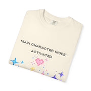 'Main Character Mode Activated' Unisex T-Shirt