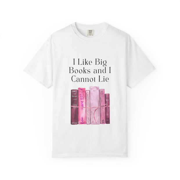 "I Like Big Books and I Cannot Lie" Unisex T-Shirt