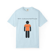 '404: Costume Not Found' Unisex T-Shirt
