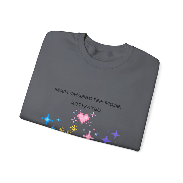 'Main Character Mode Activated' Unisex Crewneck Sweatshirt