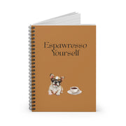 'Espawresso Yourself' French Bulldog Spiral Notebook