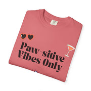'Paw-sitive Vibes Only' Unisex T-Shirt