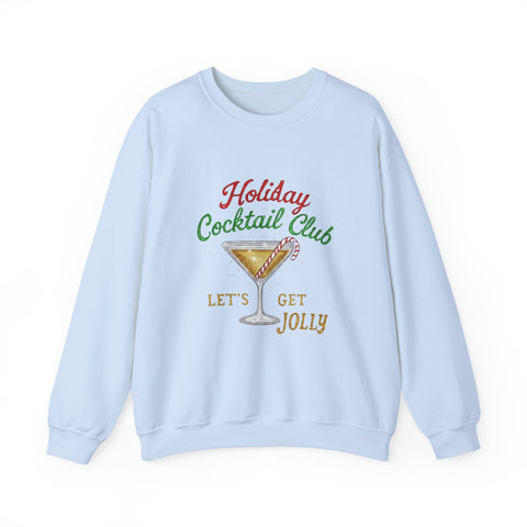 Holiday Cocktail Club Sweatshirt | Lets Get Jolly Christmas Sweatshirt
