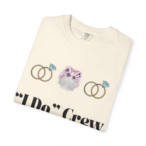 ''I Do' Crew' Unisex T-Shirt