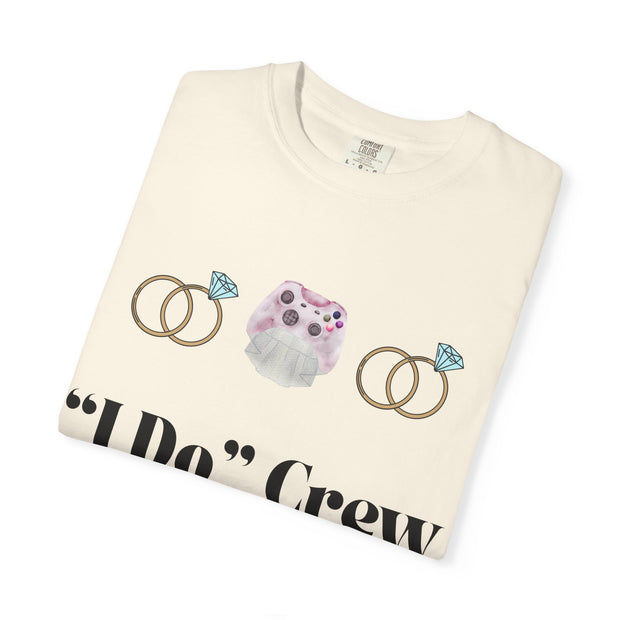 ''I Do' Crew' Unisex T-Shirt