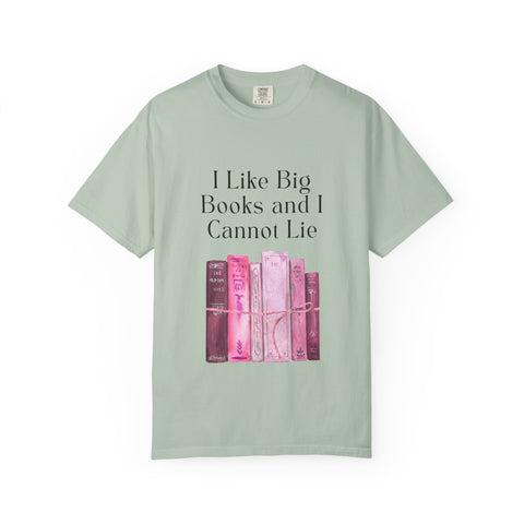"I Like Big Books and I Cannot Lie" Unisex T-Shirt