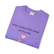 'Main Character Mode Activated' Unisex T-Shirt