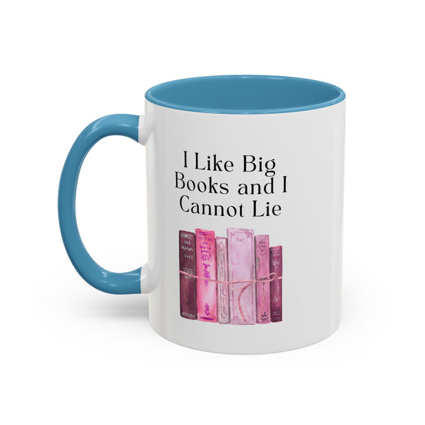 'I Like Big Books and I Cannot Lie' Accent Coffee Mug