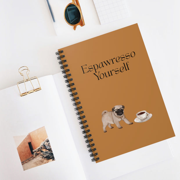 'Espawresso Yourself' Pug Spiral Notebook