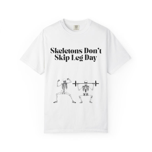 'Skeletons Don't Skip Leg Day' Unisex T-Shirt