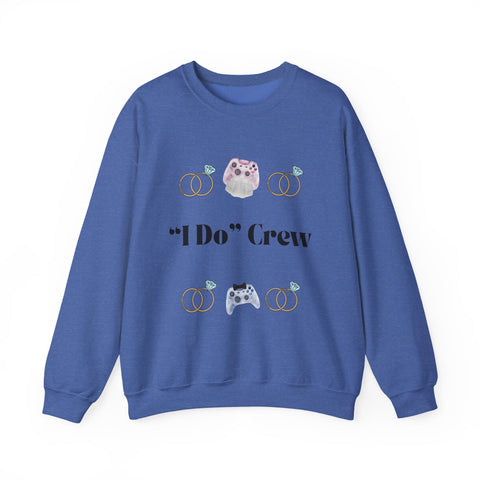 'I Do' Crew' Crewneck Sweatshirt