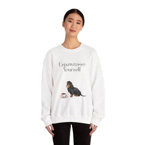 'Espawresso Yourself' Dachshund Unisex Crewneck Sweatshirt