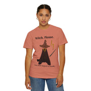 'Witch, Please. Too Much Magical To Handle' Wizard Unisex T-Shirt
