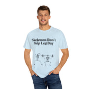 'Skeletons Don't Skip Leg Day' Unisex T-Shirt