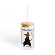 'Witch, Please. Too Much Magical To Handle' Wizard Sipper Glass