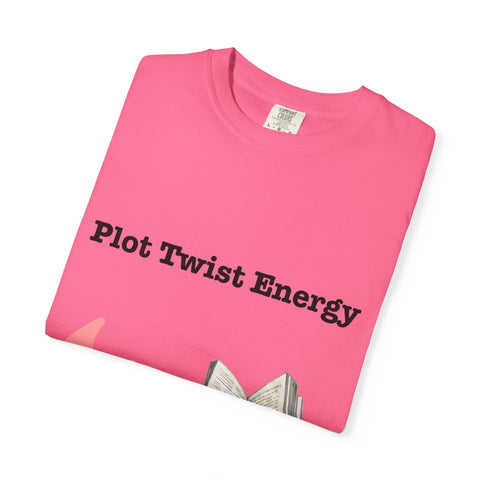 'Plot Twist Energy' Unisex T-shirt