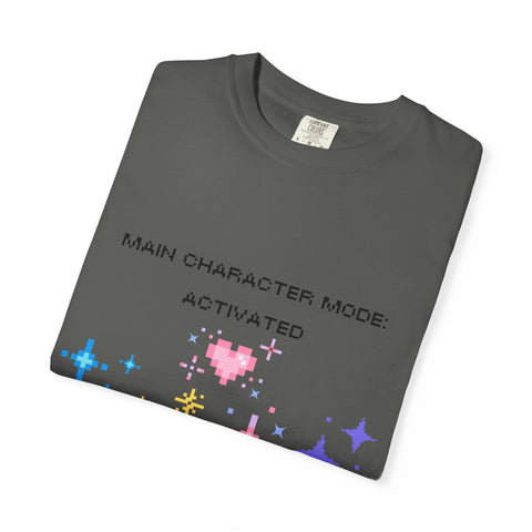 'Main Character Mode Activated' Unisex T-Shirt
