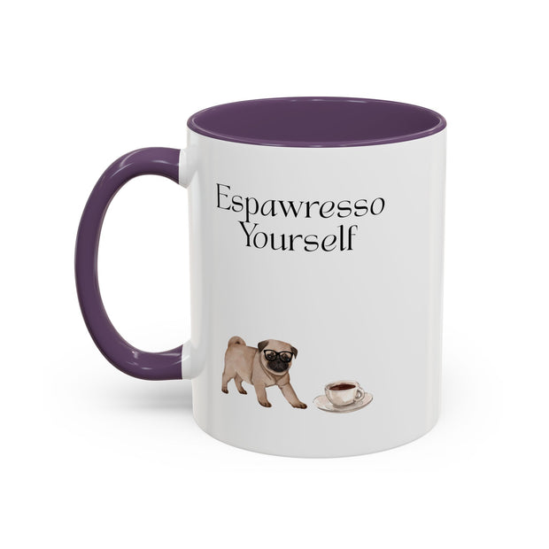 'Espawresso Yourself' Pug Accent Coffee Mug