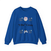 'I Do' Crew' Crewneck Sweatshirt