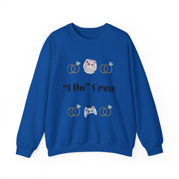 'I Do' Crew' Crewneck Sweatshirt