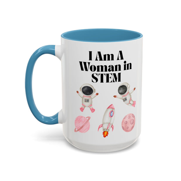 'I Am A Woman In STEM' Astronaut Accent Coffee Mug