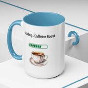 'Loading...Caffeine Boost' Accent Coffee Mug