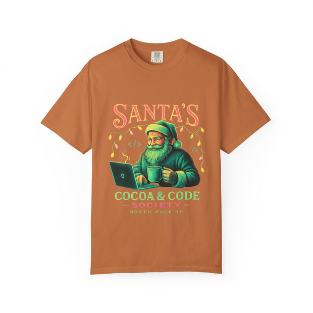 Santa's Cocoa & Code Society T-shirt, Holiday Tee, Xmas Gift, Unisex Garment-Dyed Shirt, Fun Santa Design, Cozy Christmas Apparel