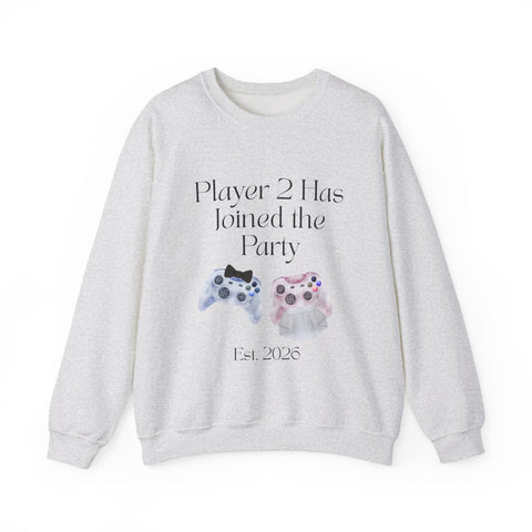 'Player 2 Has Joined The Party' 'Est. 2026' Unisex Crewneck Sweatshirt