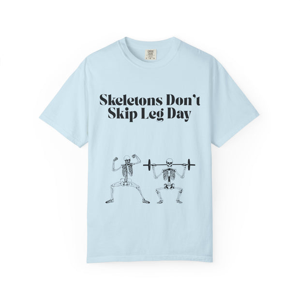 'Skeletons Don't Skip Leg Day' Unisex T-Shirt