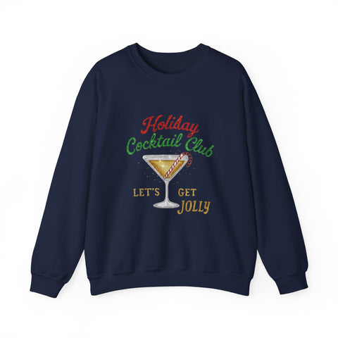 Holiday Cocktail Club Sweatshirt | Lets Get Jolly Christmas Sweatshirt