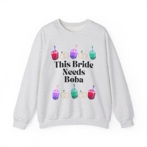 'This Bride Needs Boba' Unisex Crewneck Sweatshirt
