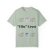''I Do' Crew' Unisex T-Shirt