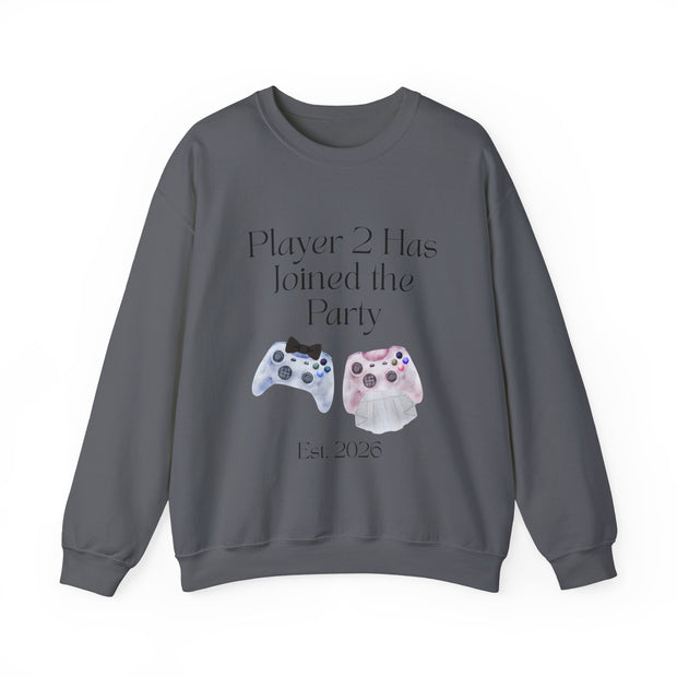 'Player 2 Has Joined The Party' 'Est. 2026' Unisex Crewneck Sweatshirt