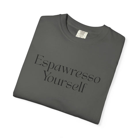 'Espawresso Yourself' French Bulldog Unisex T-Shirt