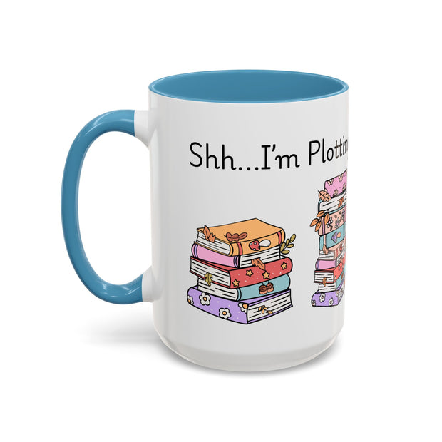 'Shhh...I'm Plotting' Accent Coffee Mug