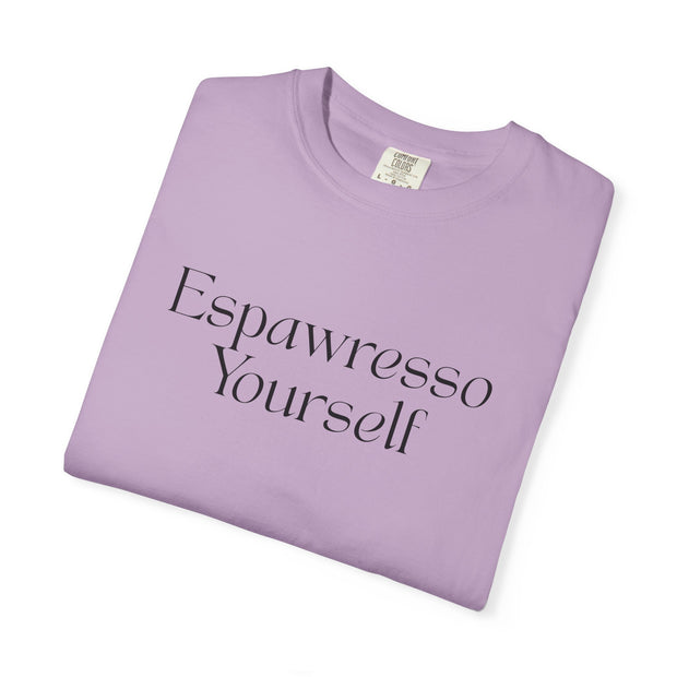 'Espawresso Yourself' French Bulldog Unisex T-Shirt