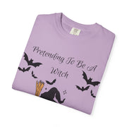 'Pretending To Be A Witch' Unisex T-shirt