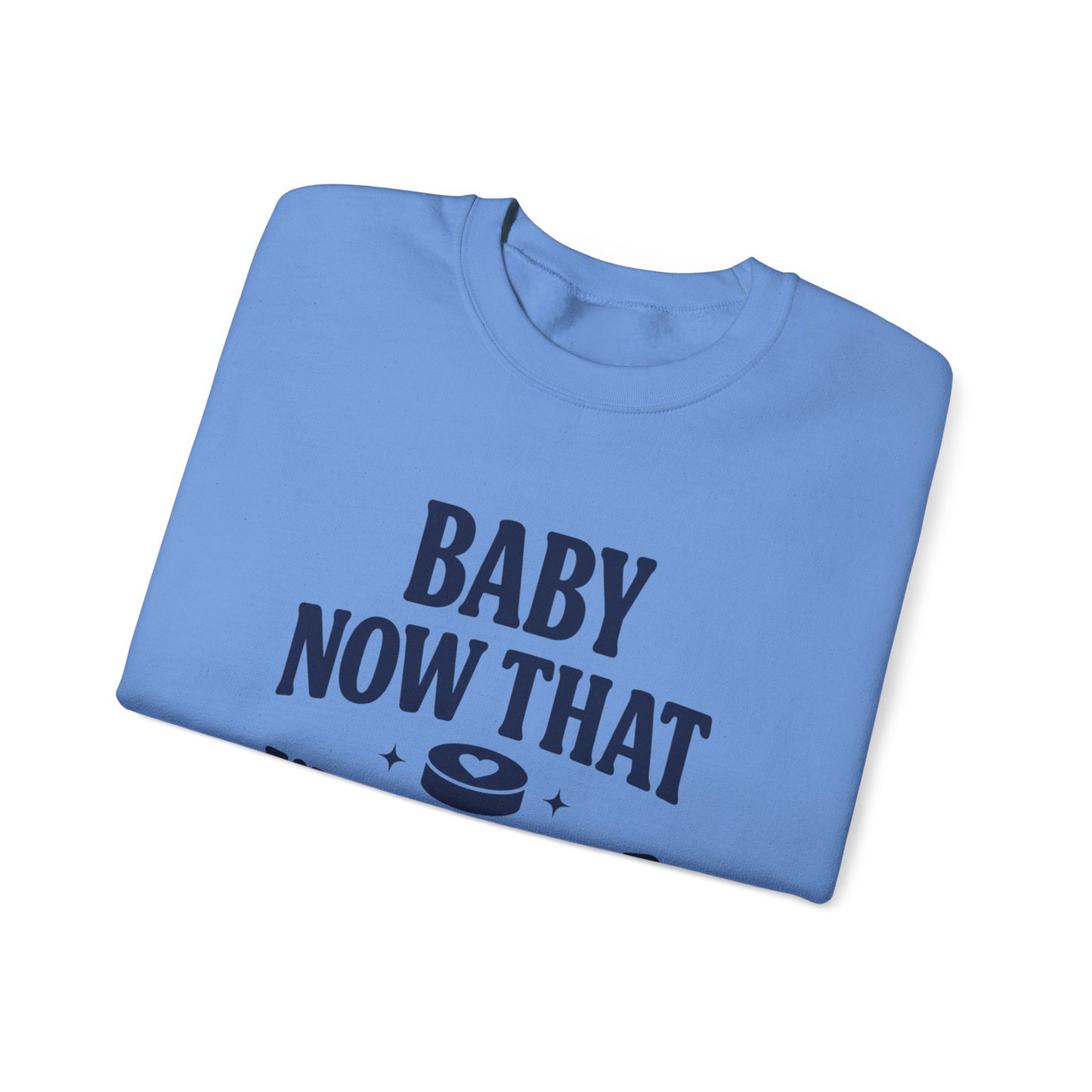 Baby Now That I've Found You Hockey Romance Sweatshirt, Hockey Romance Reader Crewneck, Booktok Sports Romance Gift