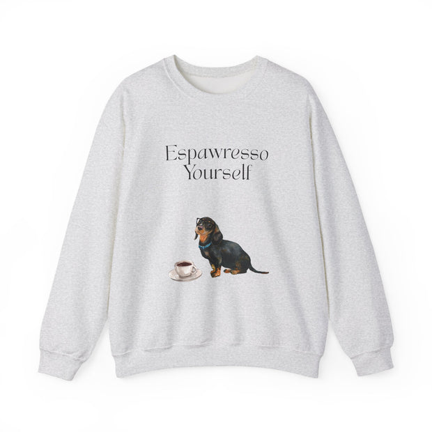 'Espawresso Yourself' Dachshund Unisex Crewneck Sweatshirt