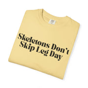 'Skeletons Don't Skip Leg Day' Unisex T-Shirt