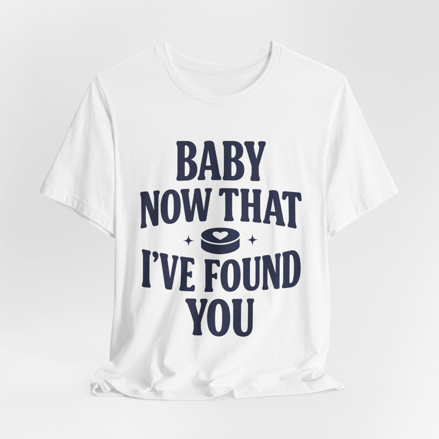 Baby Now That I've Found You Shirt, Hockey Romance Booktok Tee, Sports Romance Reader Shirt, Bookish Fangirl Gift