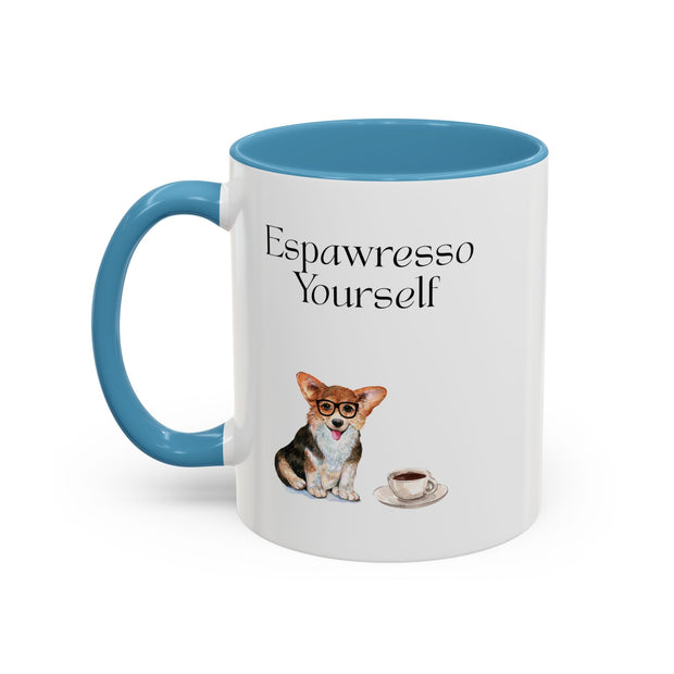 'Espawresso Yourself' Corgi Accent Coffee Mug